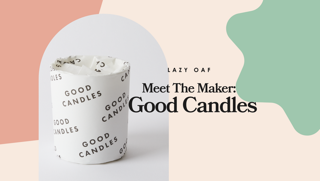 Meet The Maker: Olly From Good Candles Q & A