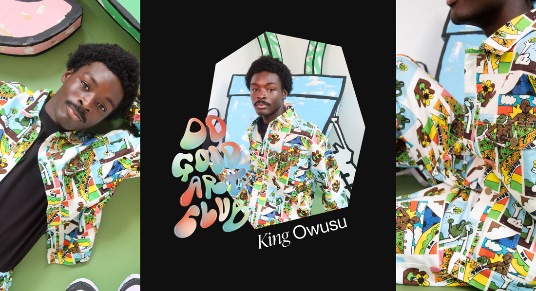 Do Good Art Club Profile: King Owusu