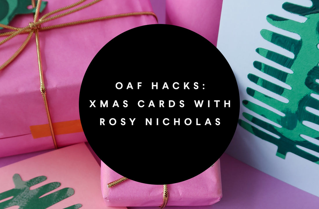 Oaf Hacks: Christmas Cards with Rosy Nicholas