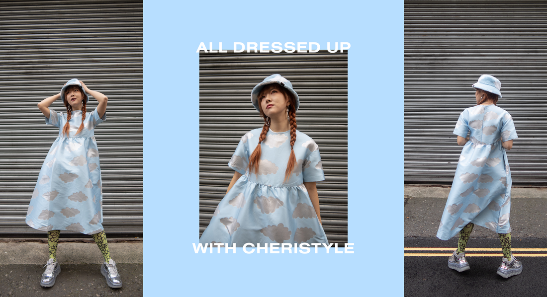 ALL DRESSED UP WITH CHERISTYLE