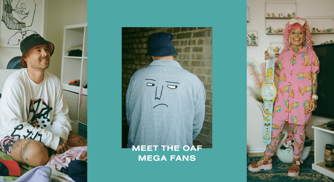 Meet The Oaf Mega Fans