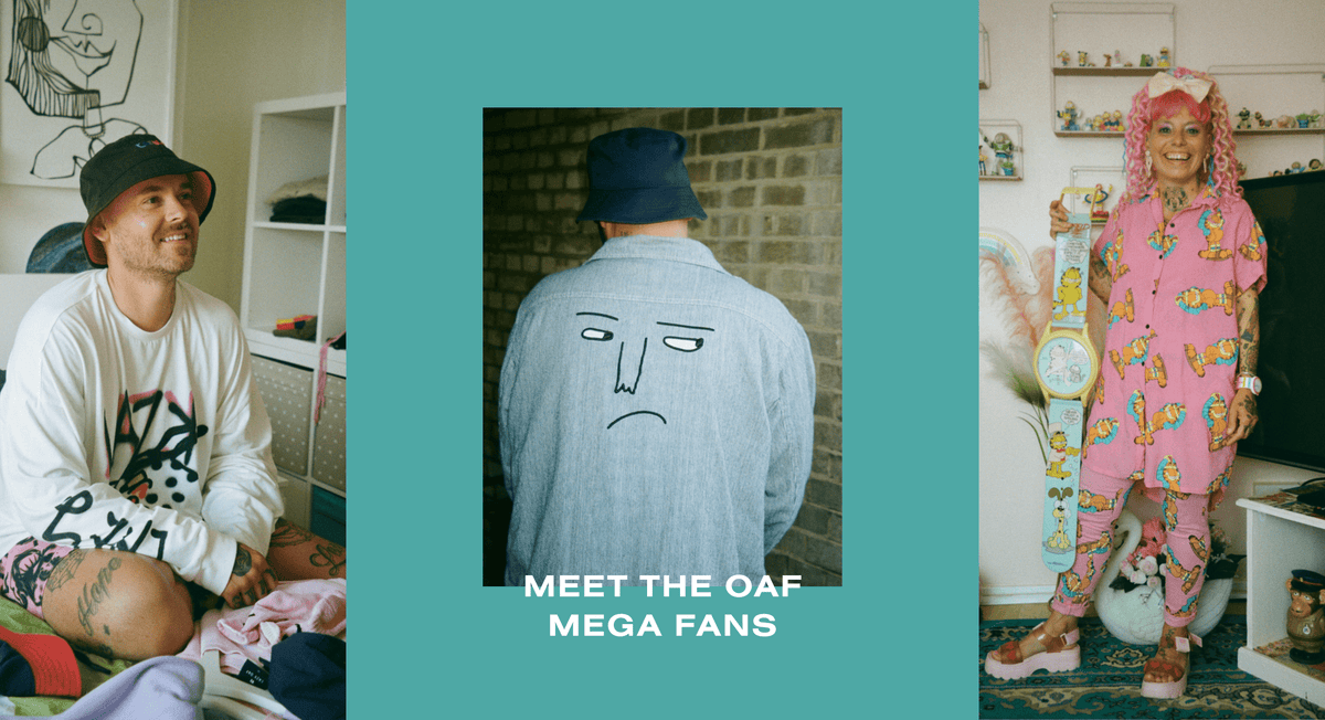 Meet The Oaf Mega Fans