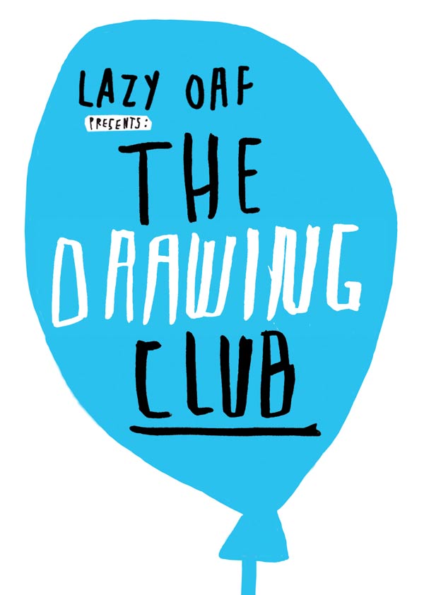 The Lazy Oaf Drawing Club 2010