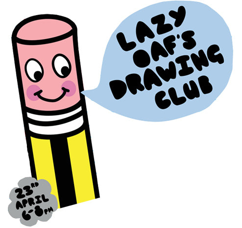 The Lazy Oaf Drawing Club
