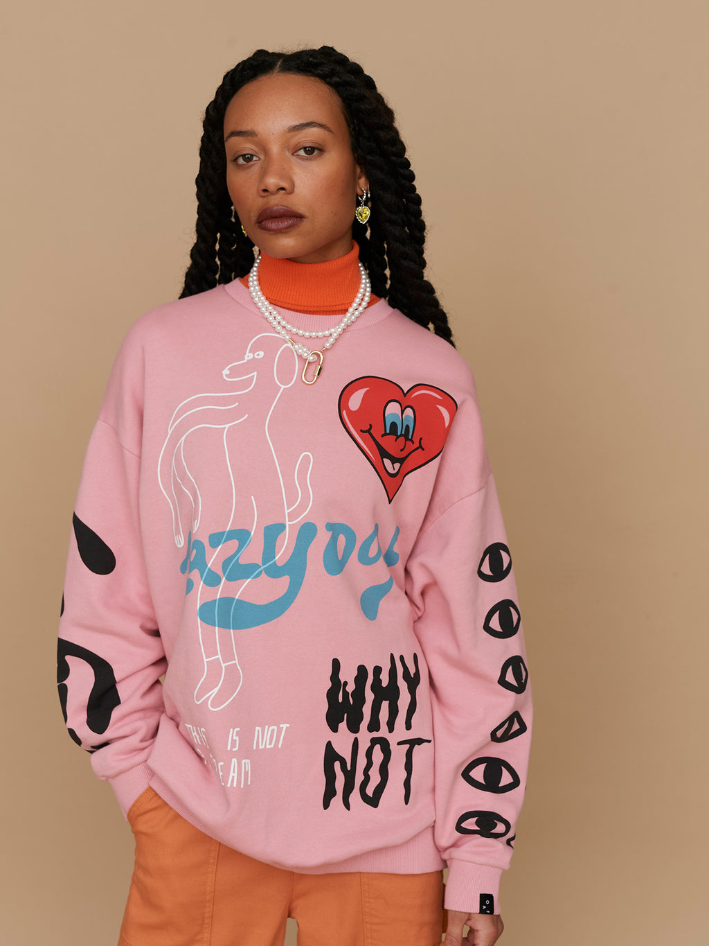 Why Not Sweatshirt